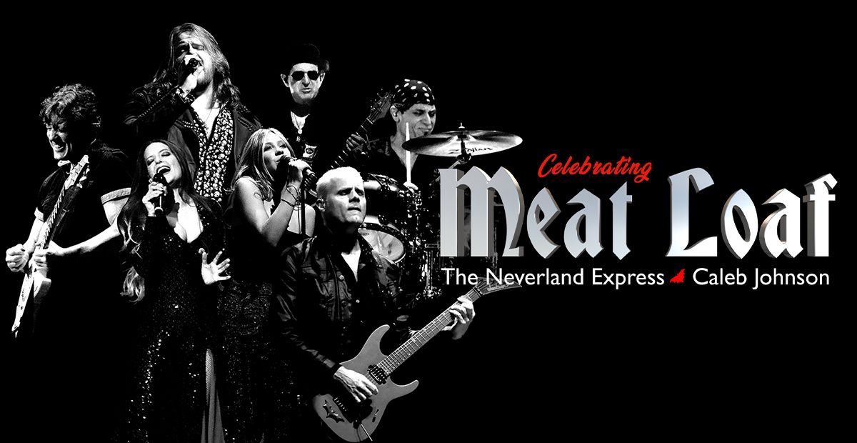 Celebrating Meat Loaf