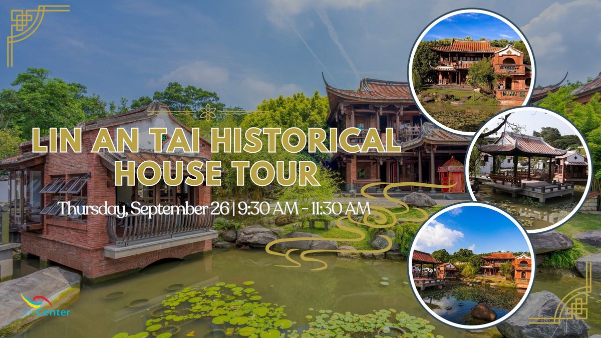 Lin An Tai Historical House Tour