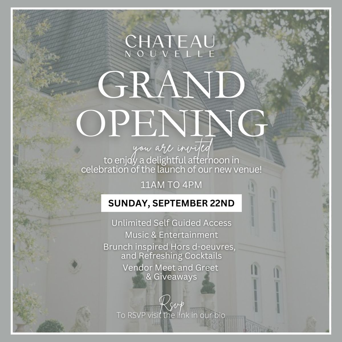 Grand Opening | Chateau Nouvelle