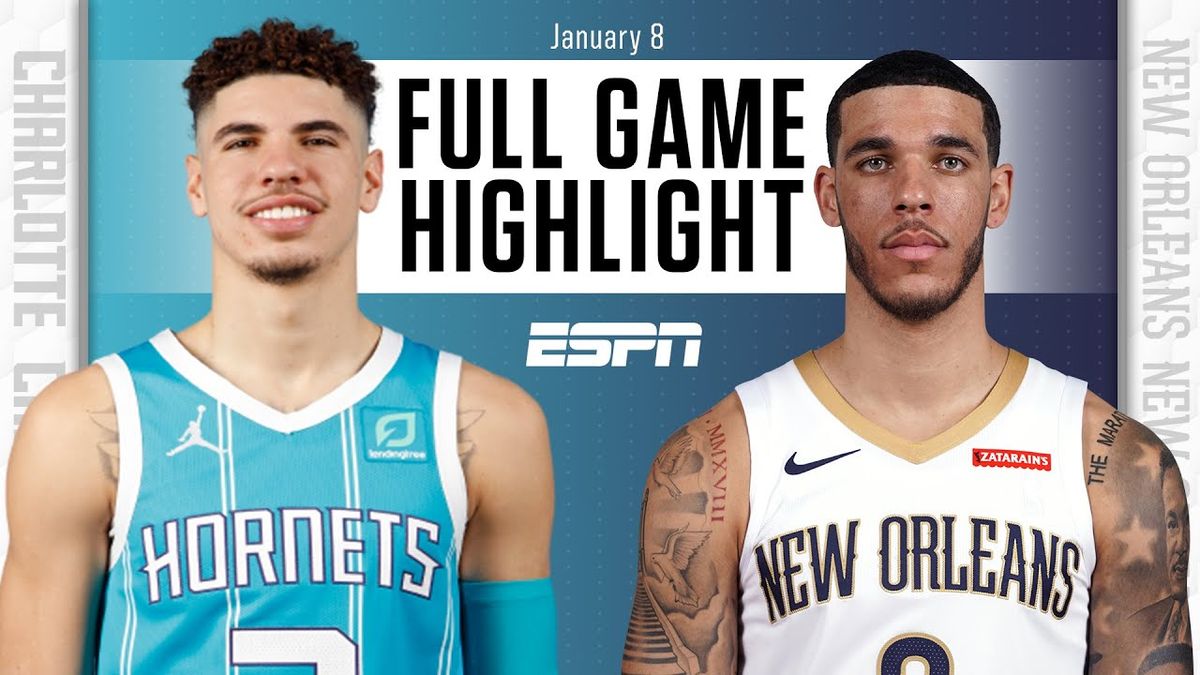 New Orleans Pelicans vs. Charlotte Hornets