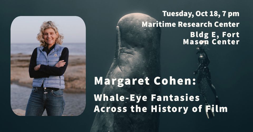 Margaret Cohen: Whale-Eye Fantasies Across the History of Film