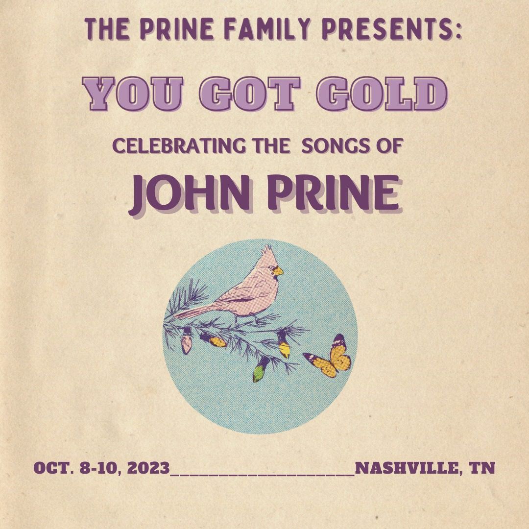 You Got Gold - Tribute to John Prine