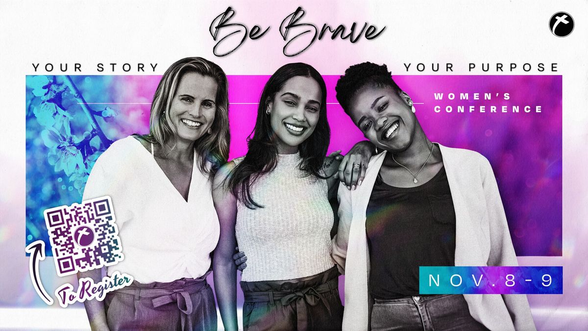 Be Brave Women's Conference 2024