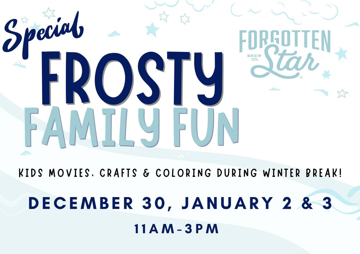 Winter Break Family Activities at Forgotten Star Brewing