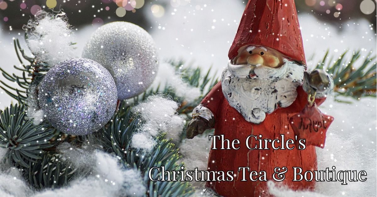 The Circle of St Paul's Christmas Tea & Boutique