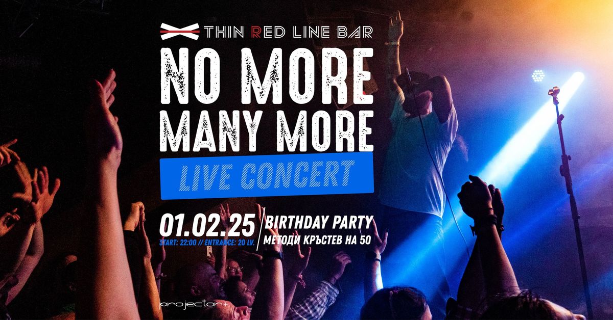 No More Many More - LIVE @ Thin Red Line Bar, 01.02.2025