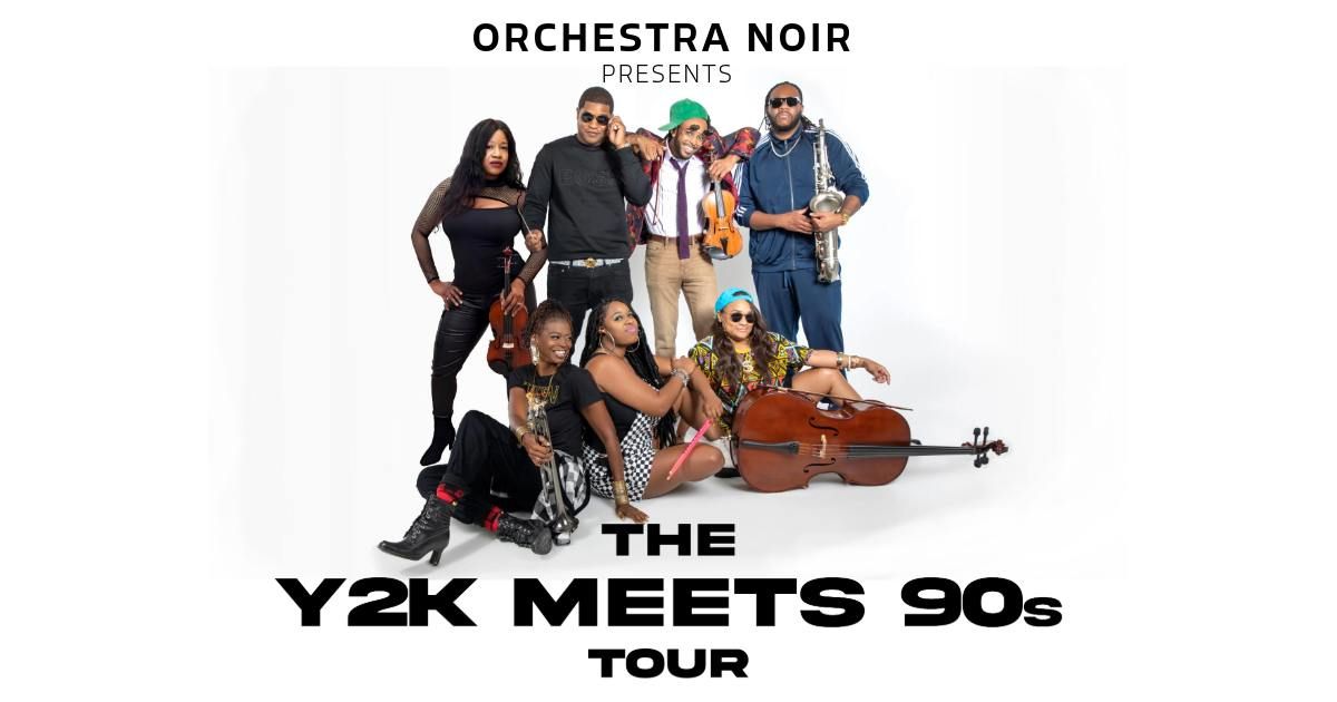 Orchestra Noir Presents: The Y2K Meets 90s Tour: Nashville