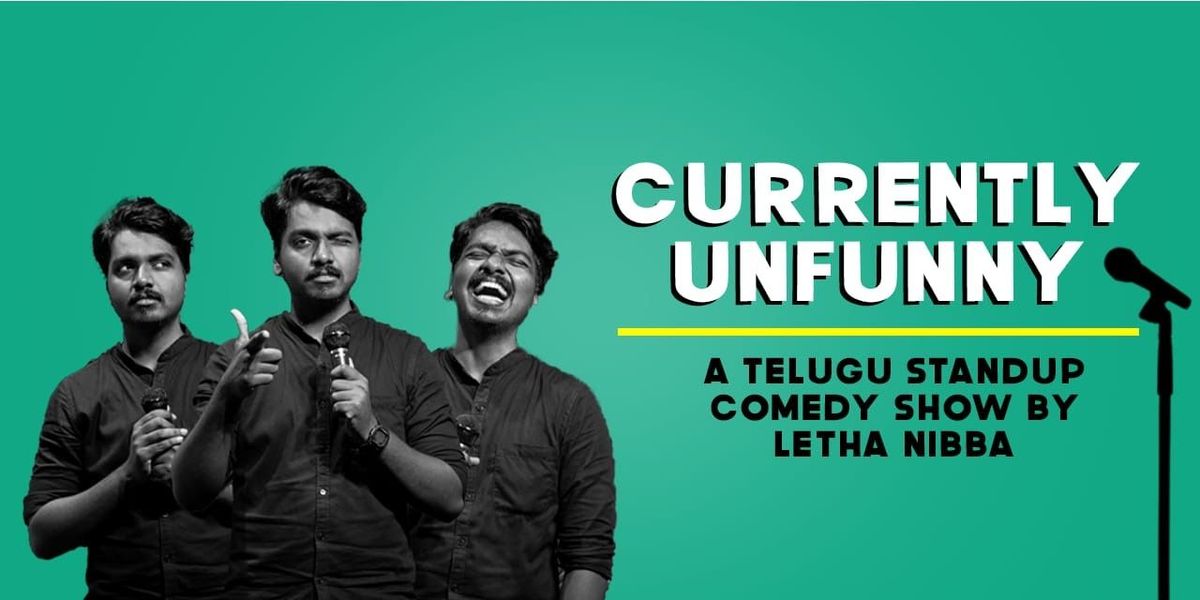 Currently UnFunny - by Letha Nibba