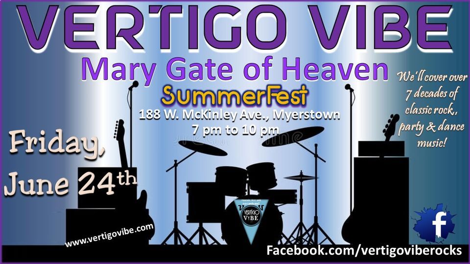 Vertigo Vibe was invited back to Mary Gate of Heavens SummerFest 2022