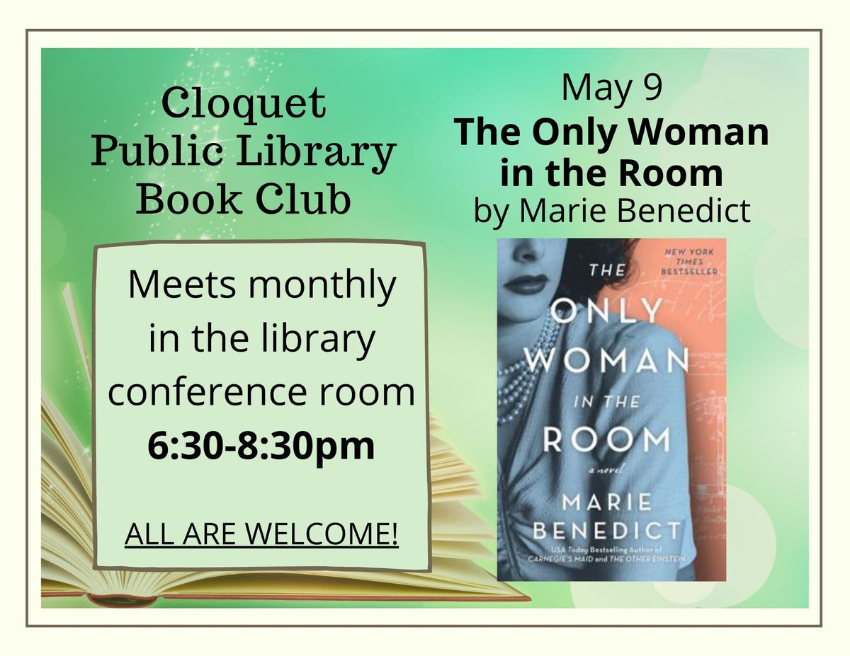 Cloquet Public Library Book Club: "The Only Woman in the Room" by Marie Benedict