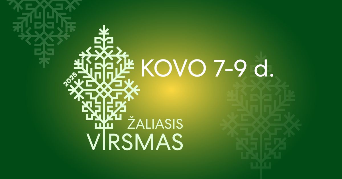 Kaziuko mug\u0117 2025: \u017daliasis Virsmas!