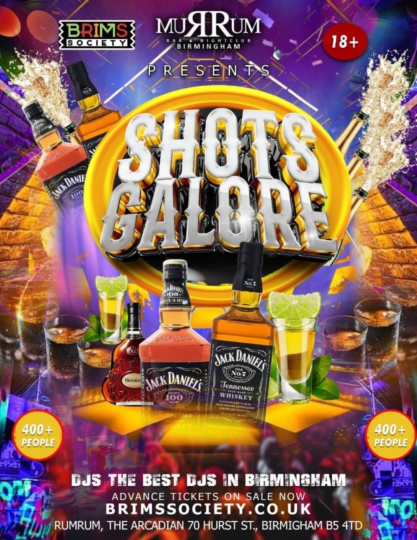 SHOTS GALORE EDT 5 | 100 FREE TICKETS | \u00a31 SHOTS FOR THE NIGHT??