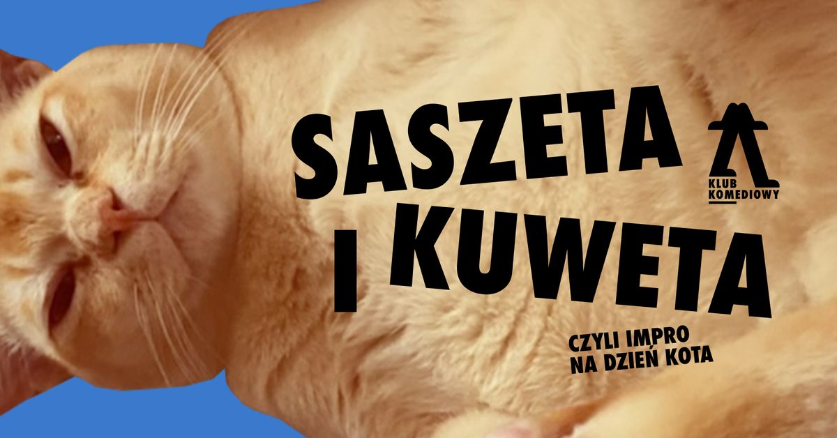 Saszeta i kuweta, czyli impro dla kociar\/zy | [18.01]