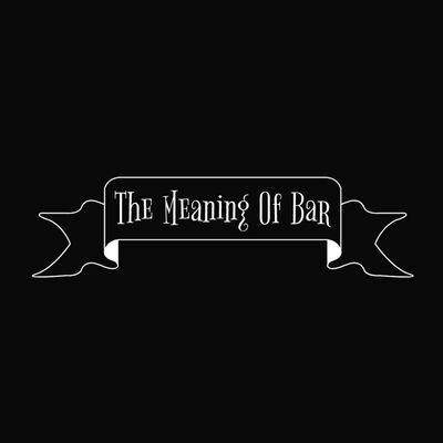 The Meaning Of Bar