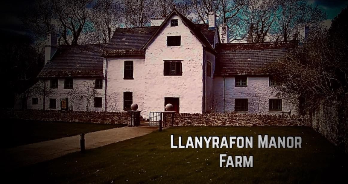 Llanyrafon Manor Farm Ghost Hunt (6 hrs) 