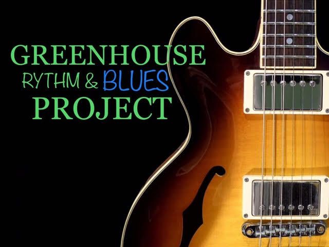 Greenhouse Rythm and Blues projekt