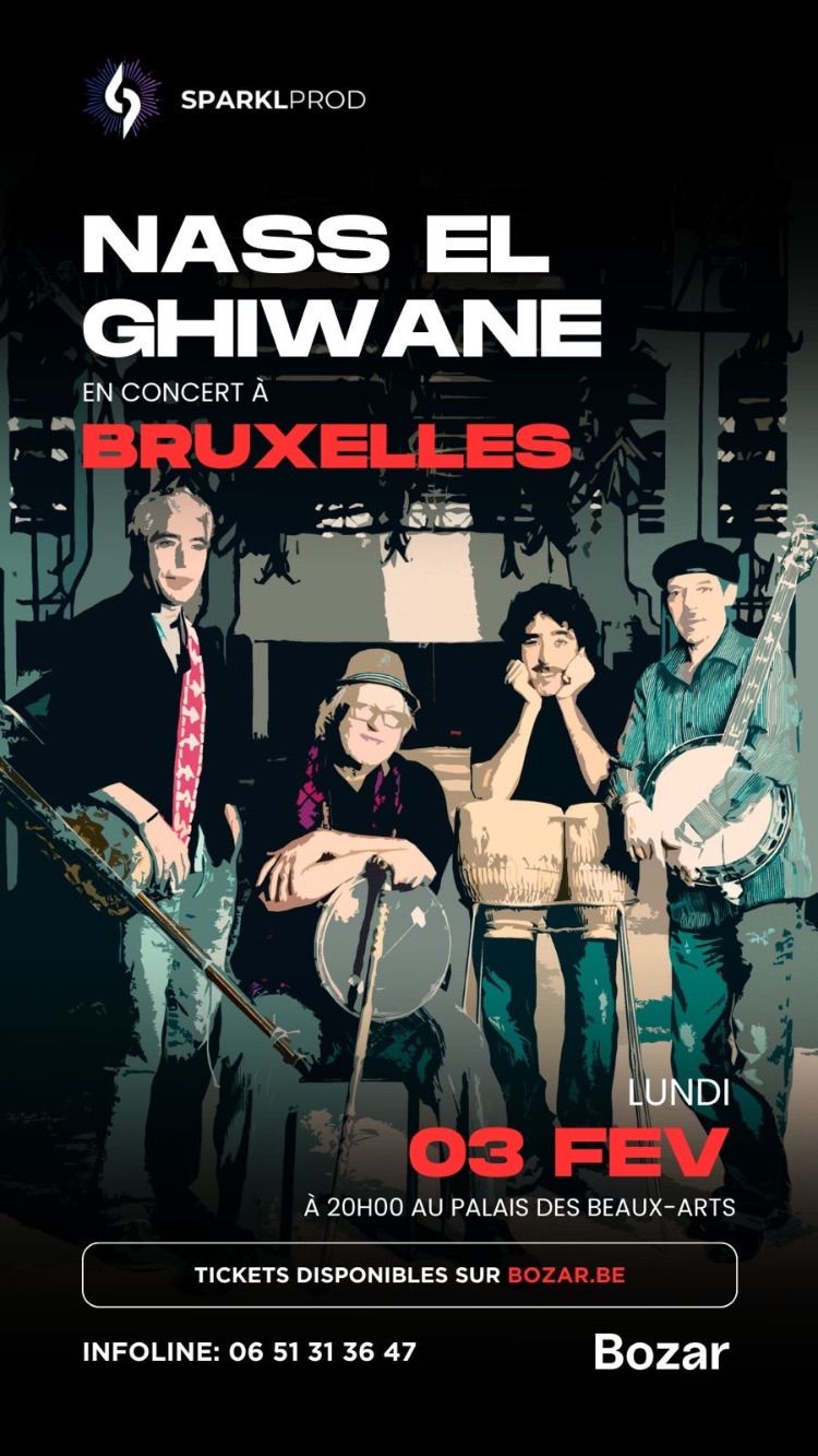 Concert NASS EL GHIWANE \u00c0 BRUXELLES