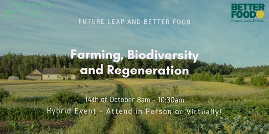 Farming, Biodiversity and Regeneration