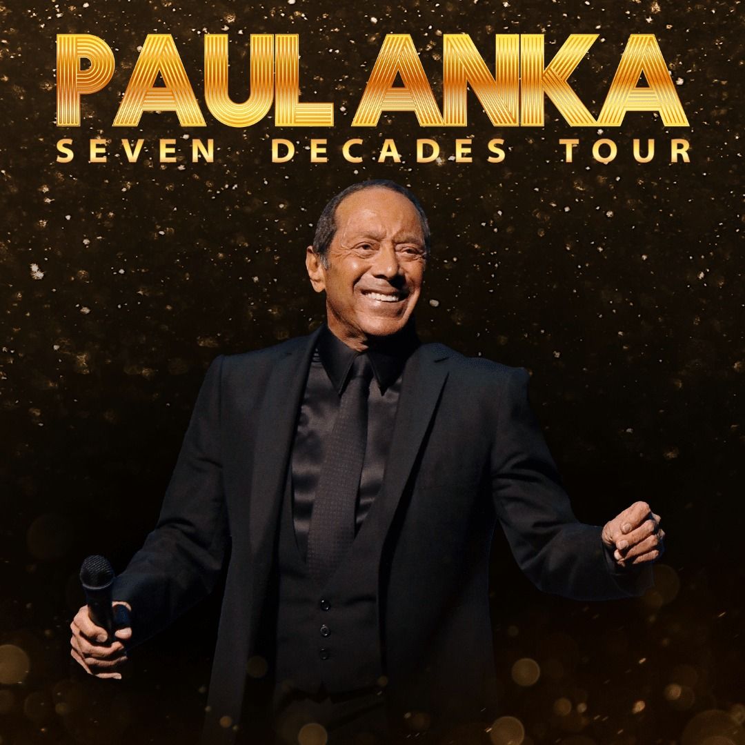 Paul Anka-7 Decades Tour