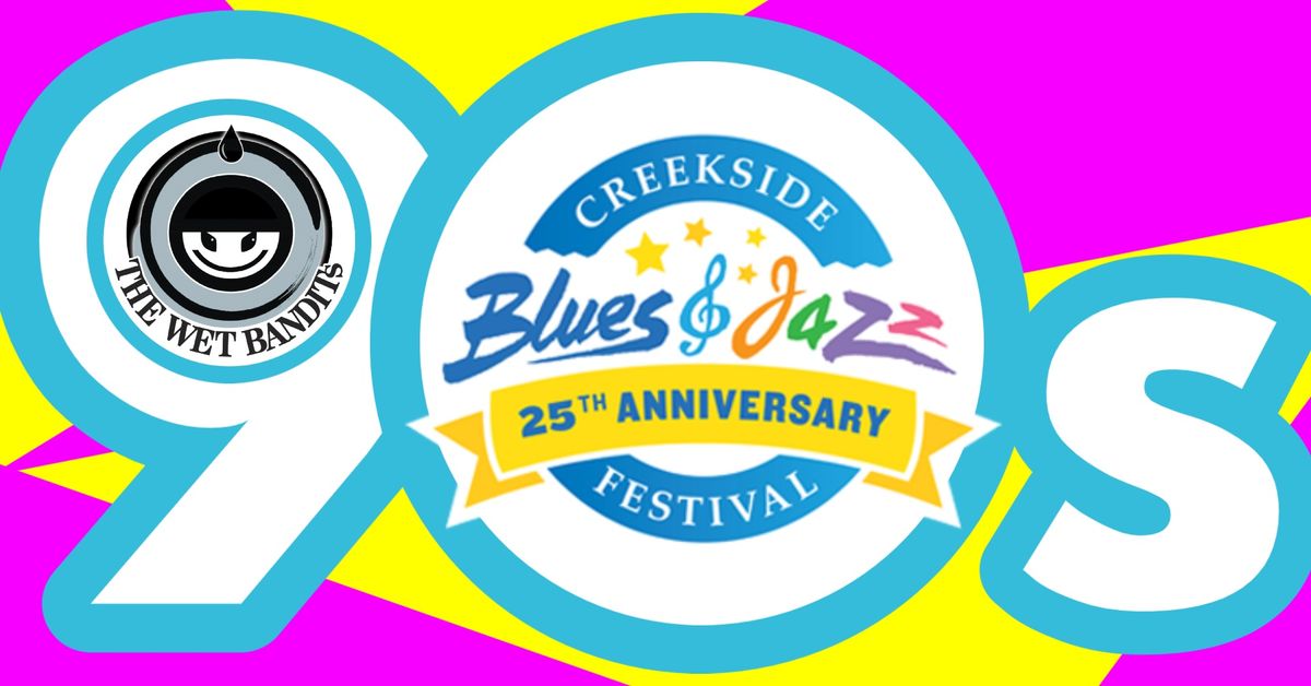 The Wet Bandits @ Creekside Blues & Jazz Festival (Isn't it Ironic?)