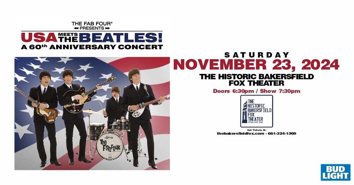 The Fab Four: USA Meets The Beatles! in Bakersfield, CA