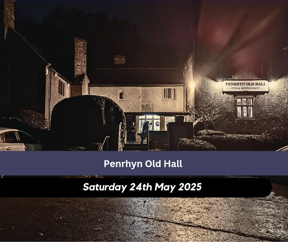 Penrhyn Old Hall \u00a322