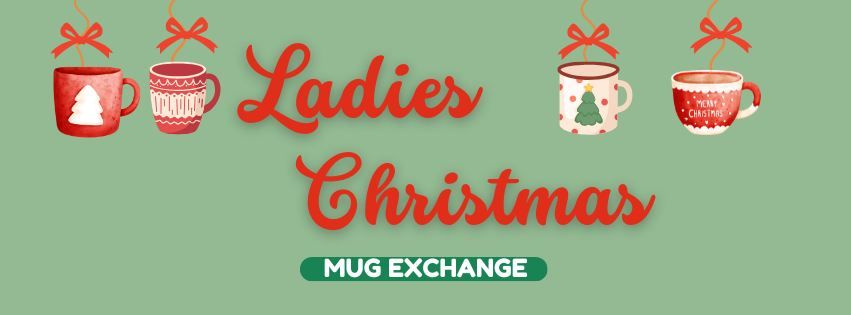 Ladies Christmas Mug Exchange