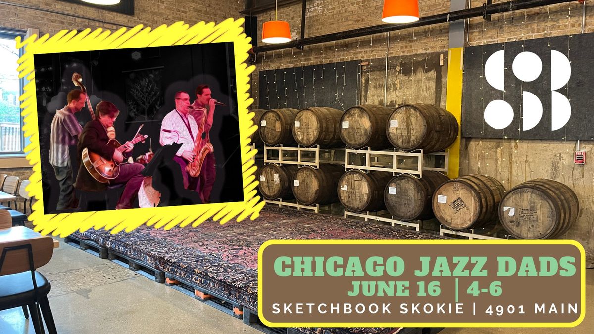 Live @ Sketchbook w\/ Chicago Jazz Dads