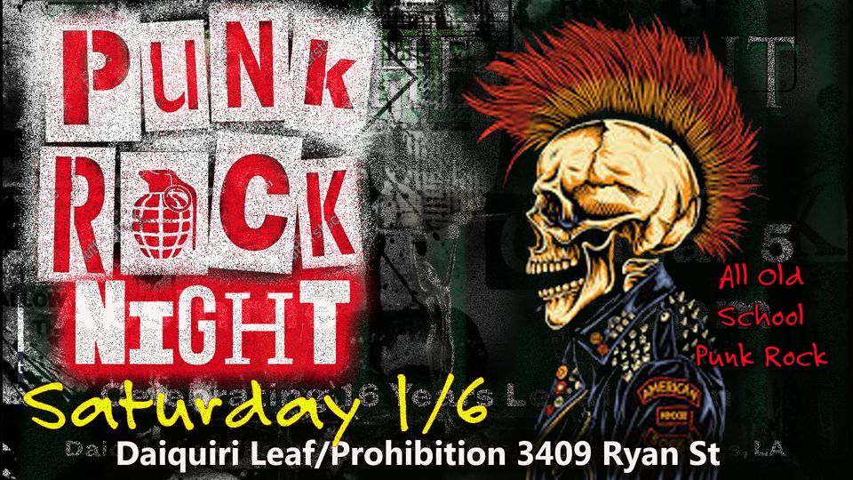 Punk Rock Night @ Daiquiri Leaf \/ Prohibition
