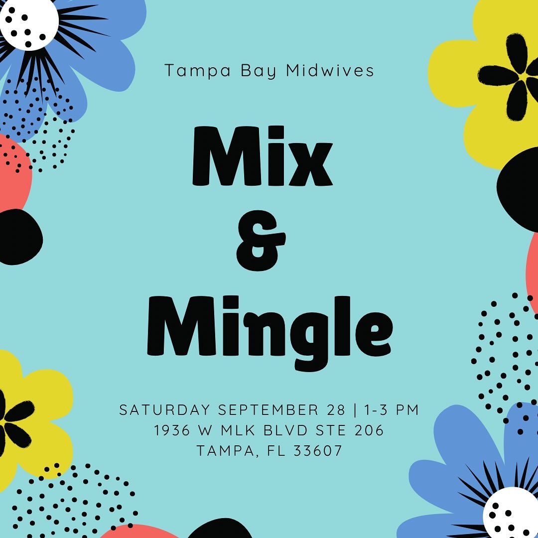 Tampa Bay Midwives Mix & Mingle