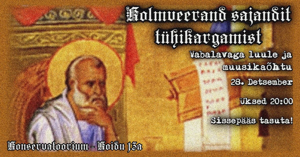 Vabalavaga luule- ja muusika\u00f5htu "Kolmveerand sajandit t\u00fchikargamist"