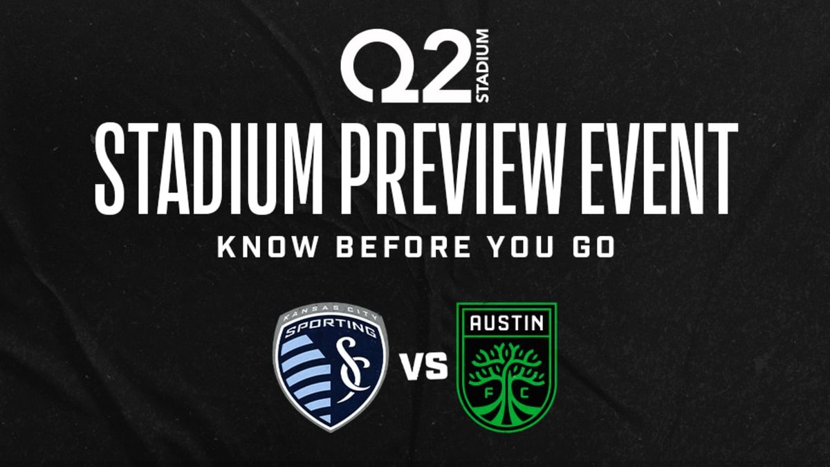 Sporting Kansas City at Austin FC at Q2 Stadium