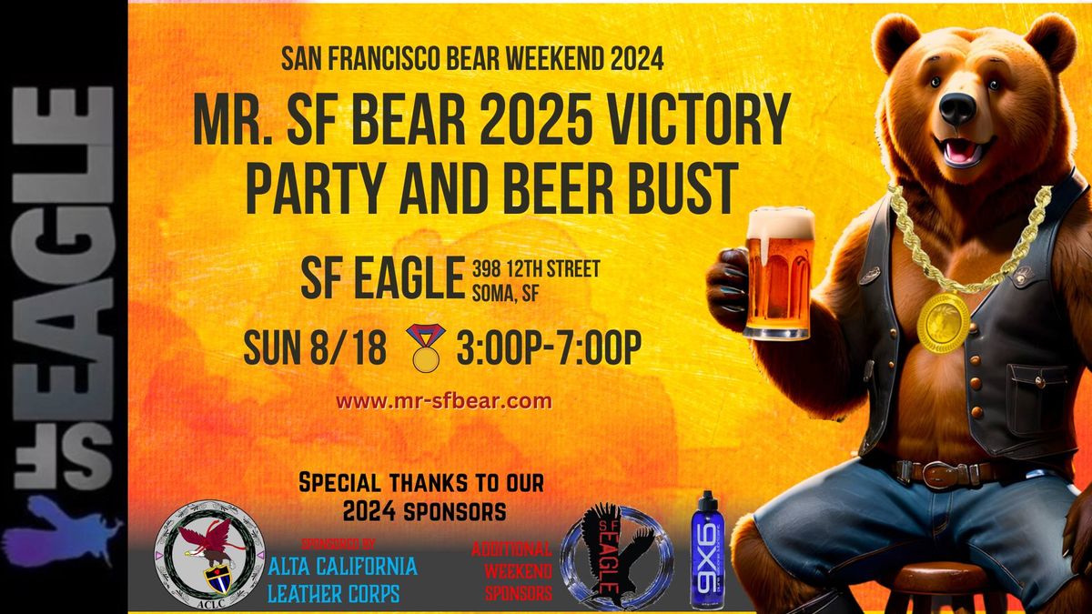 SF BEAR WEEKEND 2024 - VICTORY PARTY AND BEER BUST