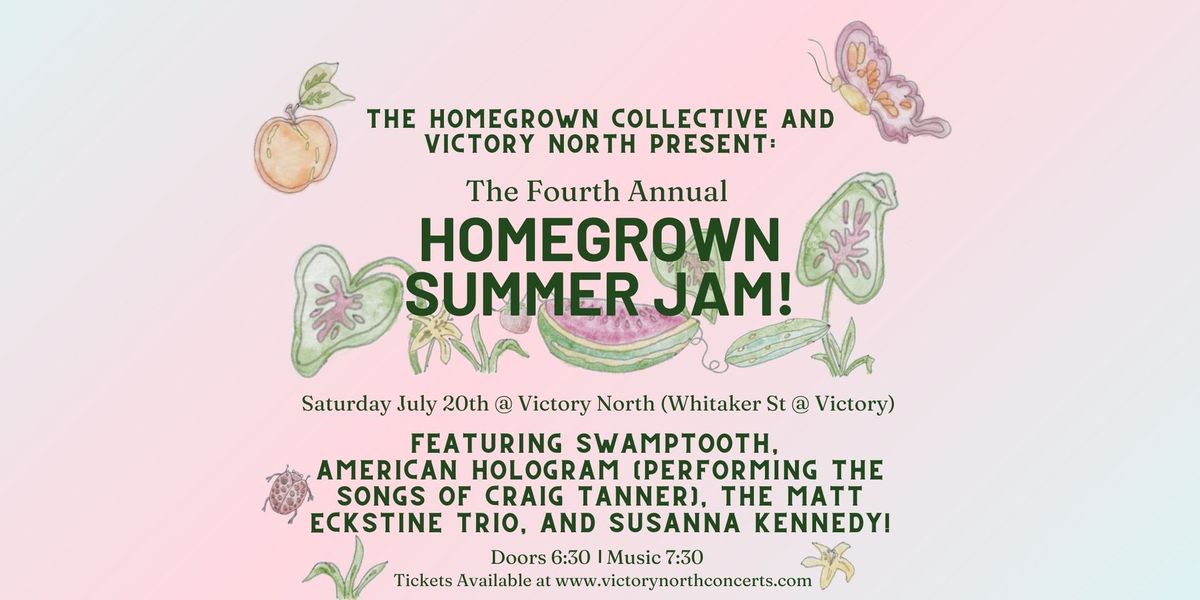Homegrown Summer Jam 4