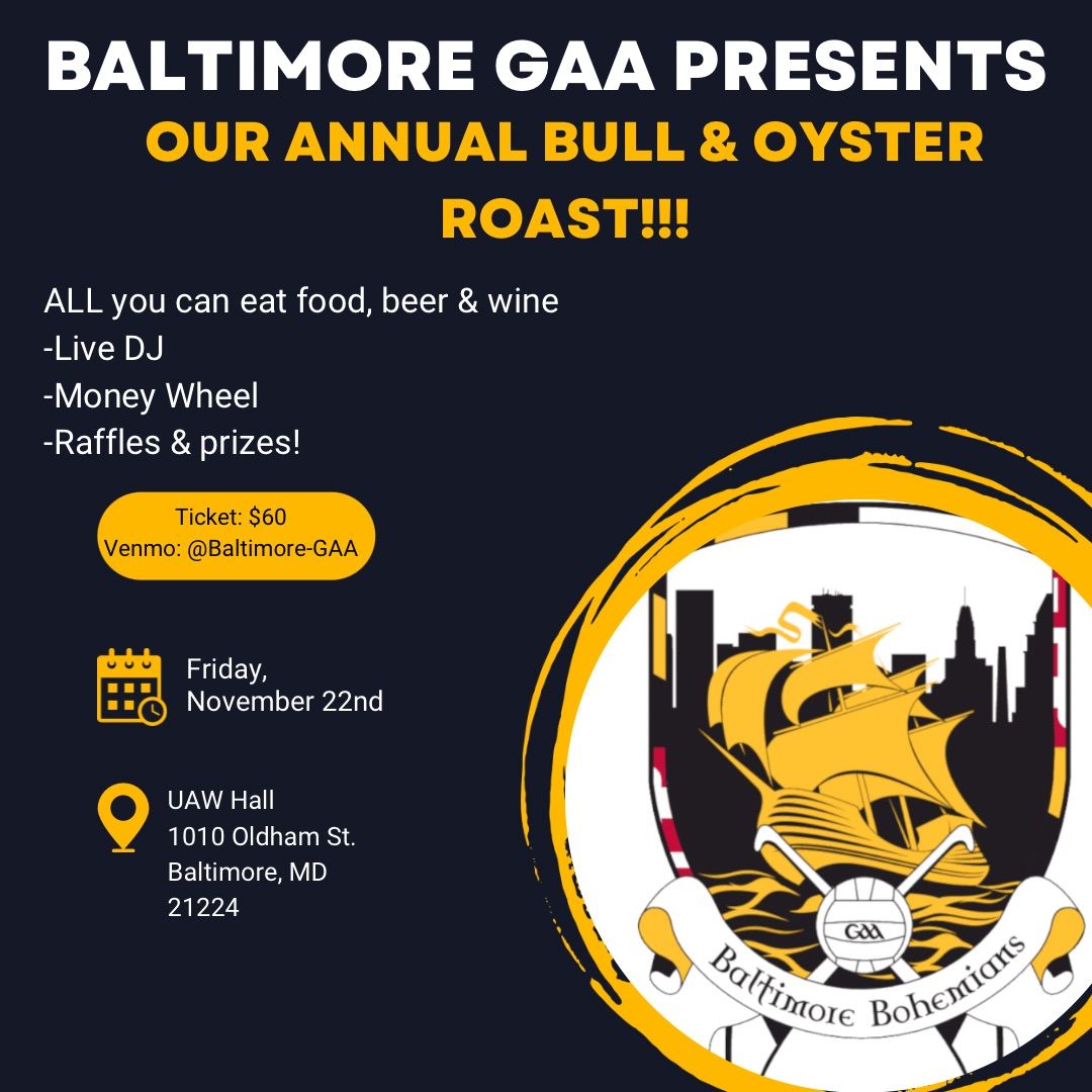 Baltimore GAA Annual Bull & Oyster Roast