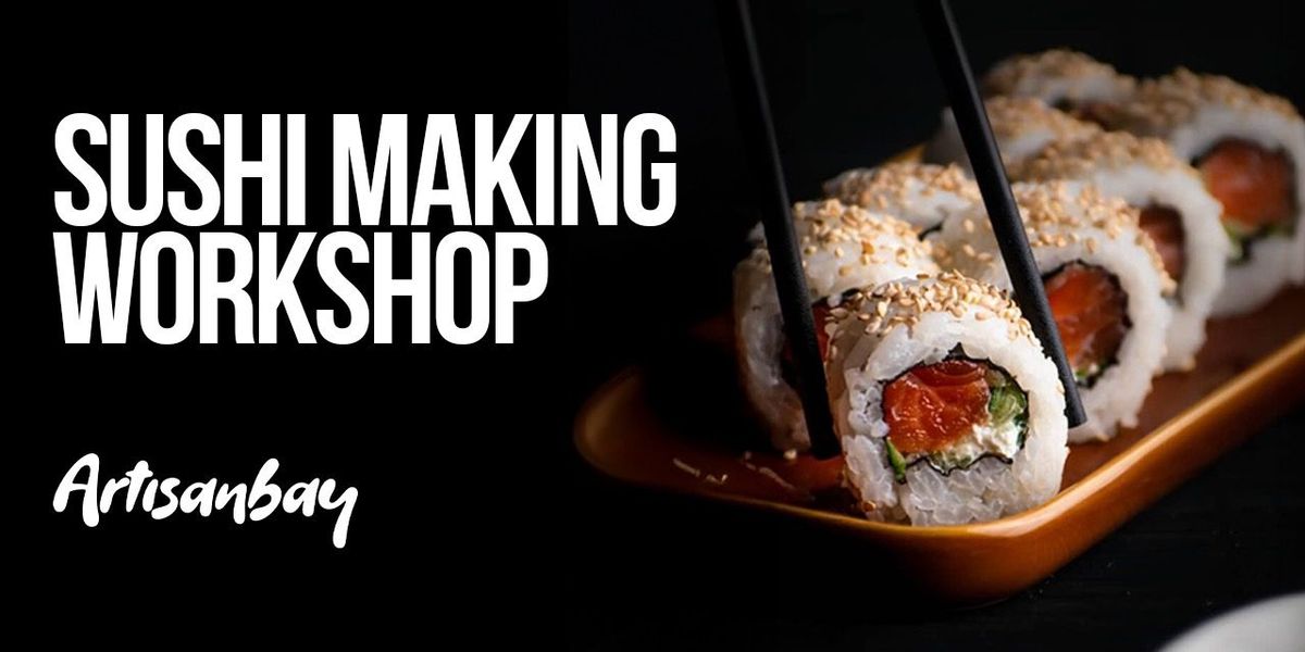 Sushi Making Workshop at Papaya Hyd