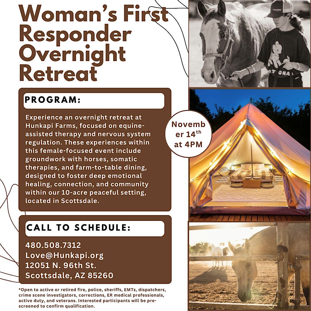 Complimentary First Responders Woman's Overnight Retreat