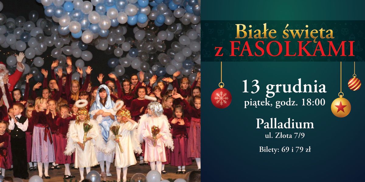 Bia\u0142e \u015bwi\u0119ta z Fasolkami 13.12.2024 \/\/ Palladium