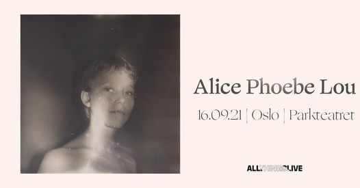 Alice Phoebe Lou \/\/ Parkteatret \/\/ Oslo