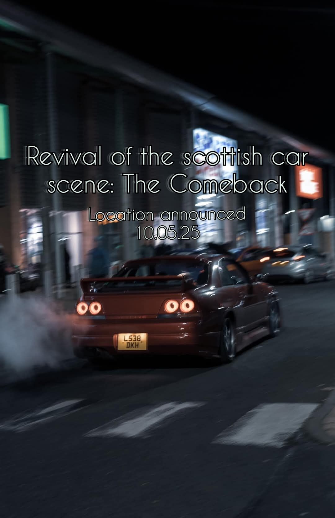 Revival Of The Scottish Car Scene: The Comeback