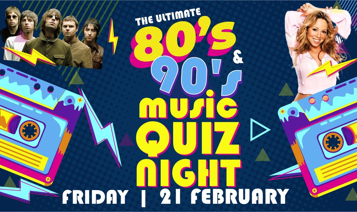 The Ultimate 80's 90's Music Quiz