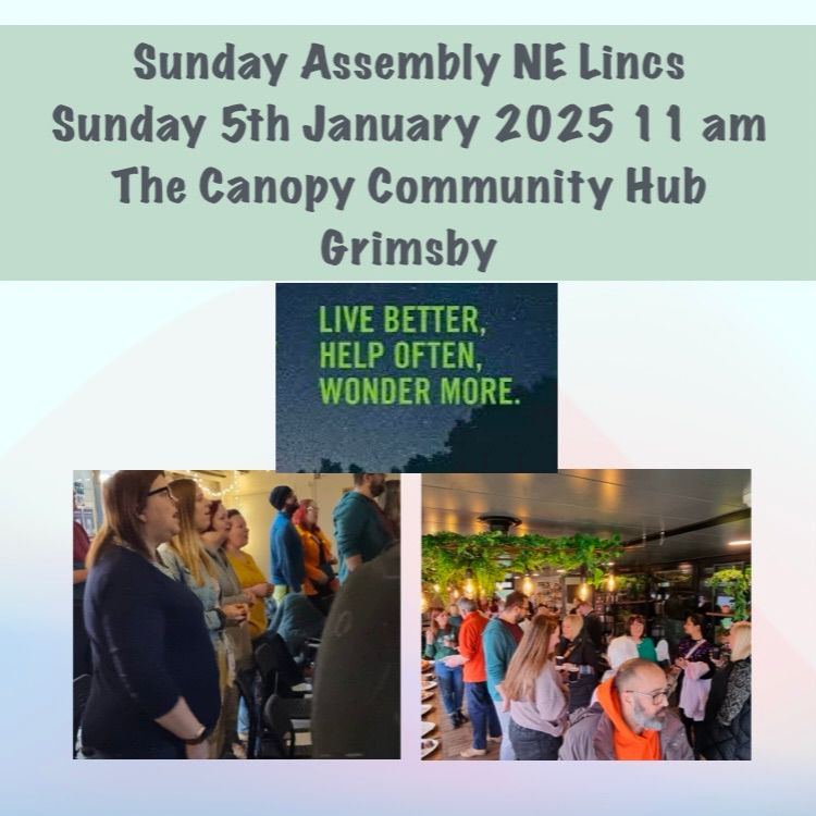 Sunday Assembly NE Lincs at The Canopy Community Hub 