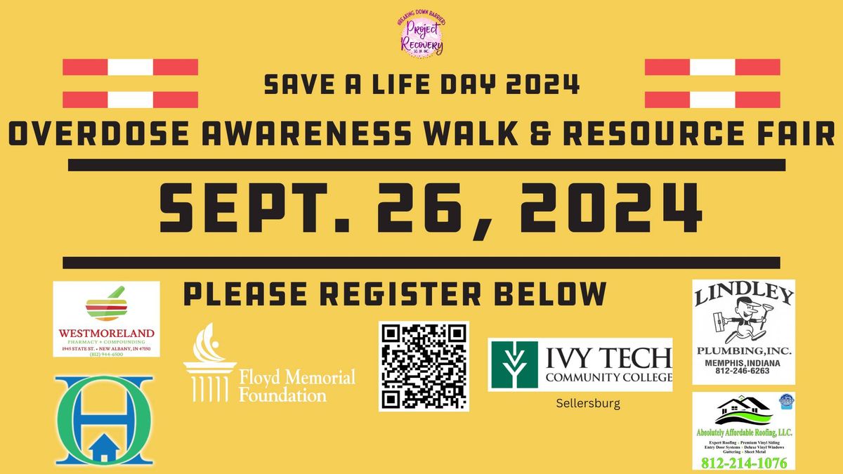 Save A Life Day Overdose Awareness Walk & Resource Fair