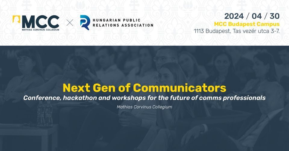 Next Gen of Communicators - Conference, hackaton and workshops for the future of comms professionals