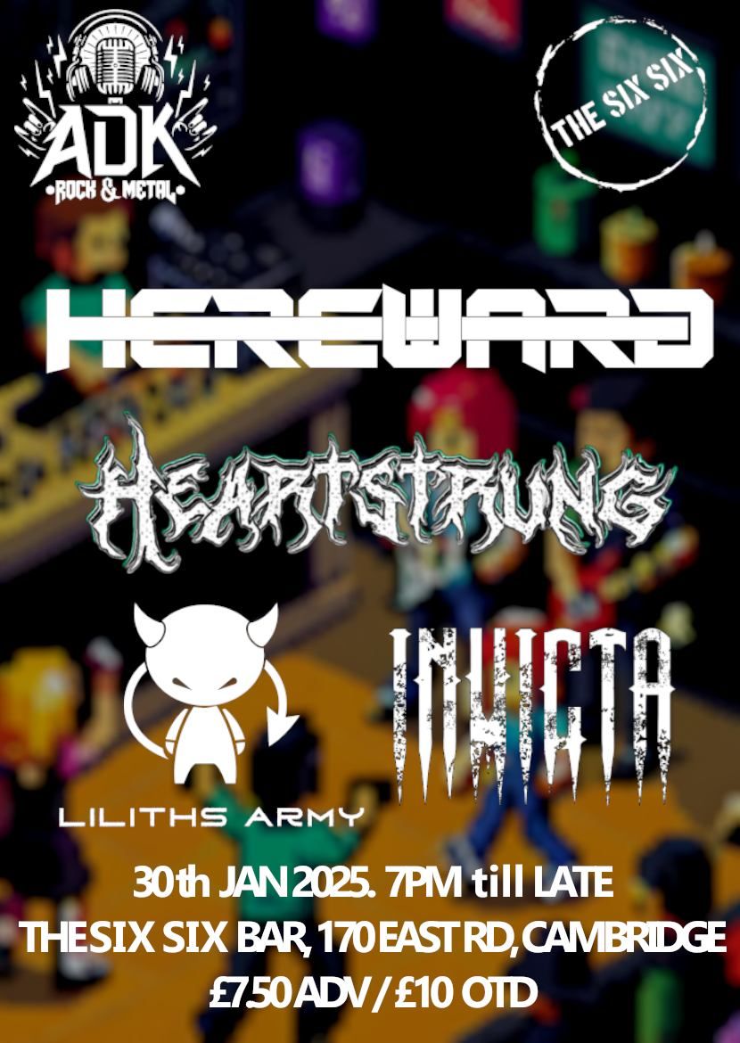 ADK Presents: HEREWARD + Heartstrung, Invicta & Lilith's Army