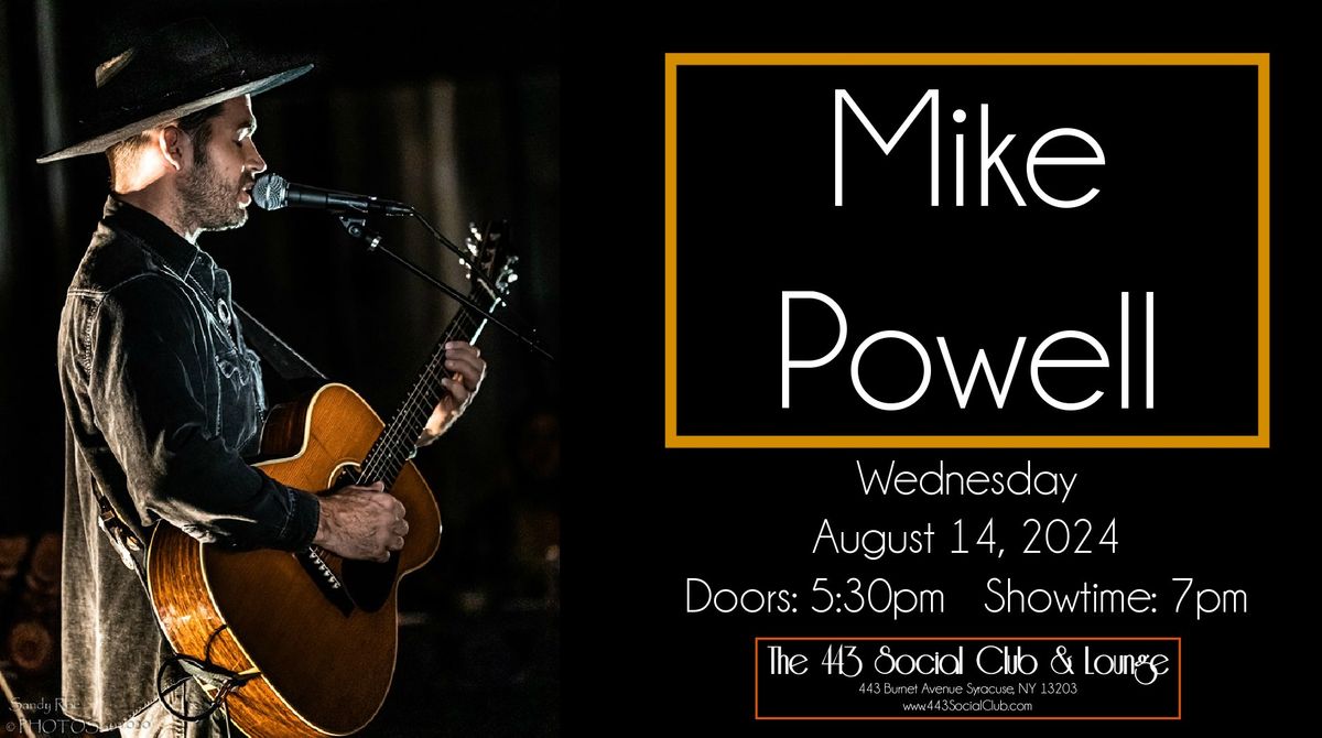 Mike Powell Solo at the 443 - SOLD OUT!