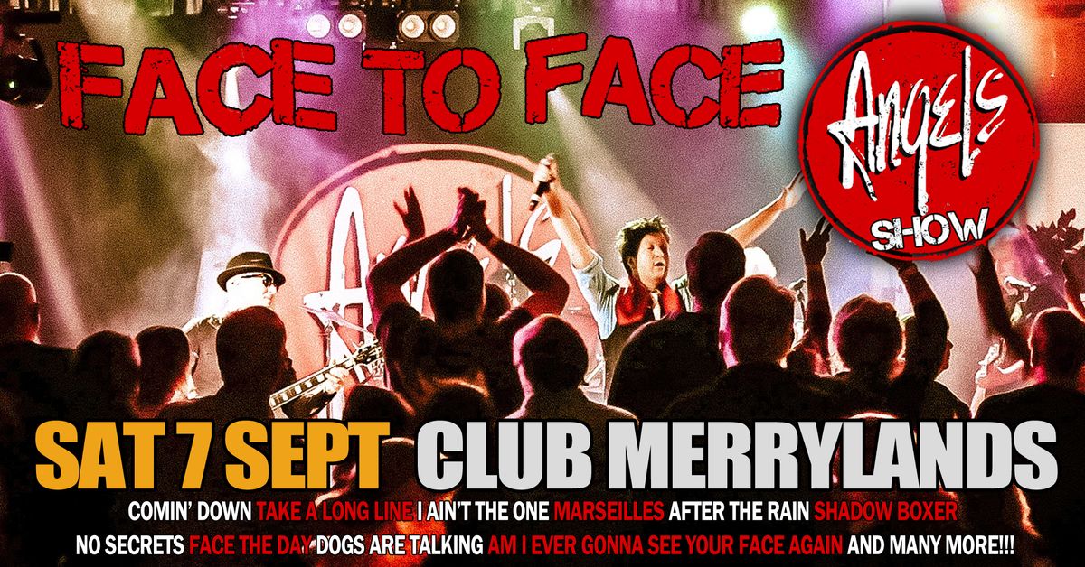 Face To Face Angels SHOW - Club Merrylands