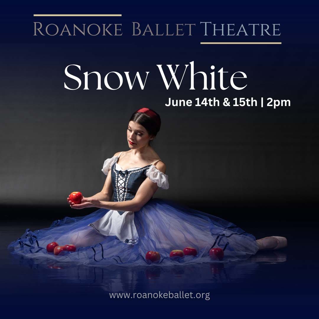 Snow White - Ballet at Martin Marietta Center for the Performing Arts - Fletcher Opera Theater