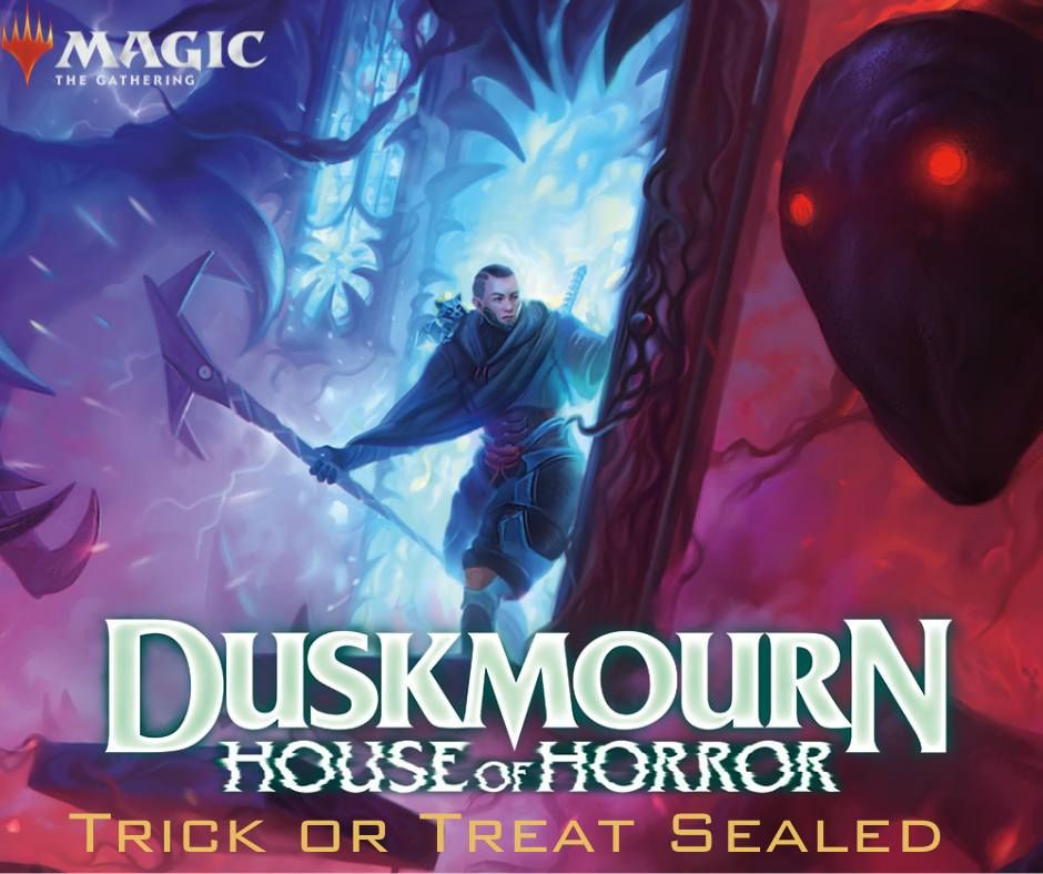 Trick or Treat! Duskmourn: House of Horrors 