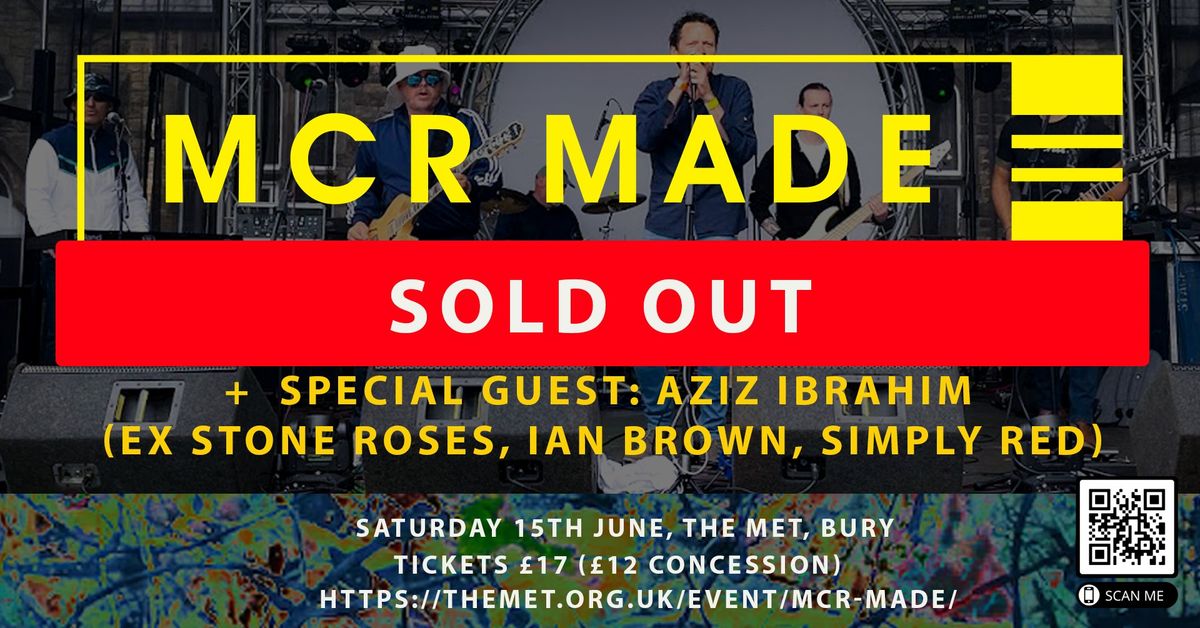 MCR Made @ The Met - A Tribute to the Music of Manchester  - Sold out
